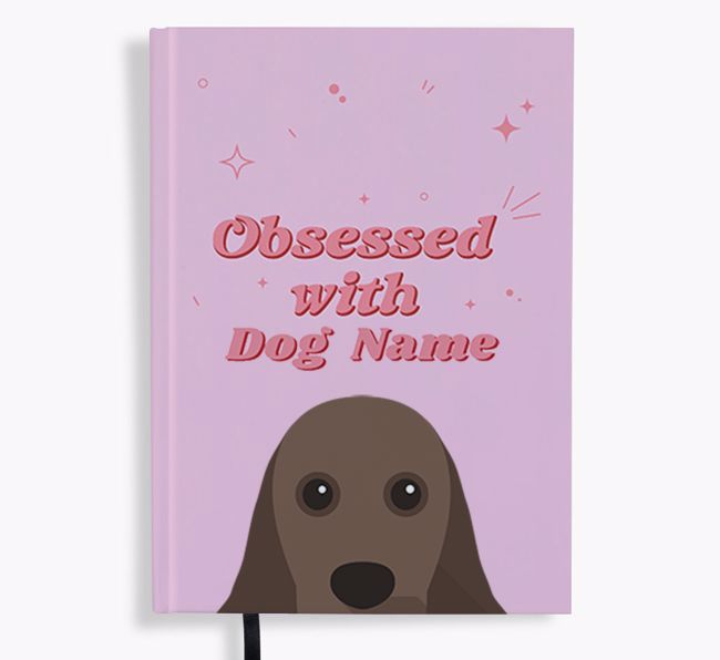 Obsessed: Personalized {breedFullName} Notebook